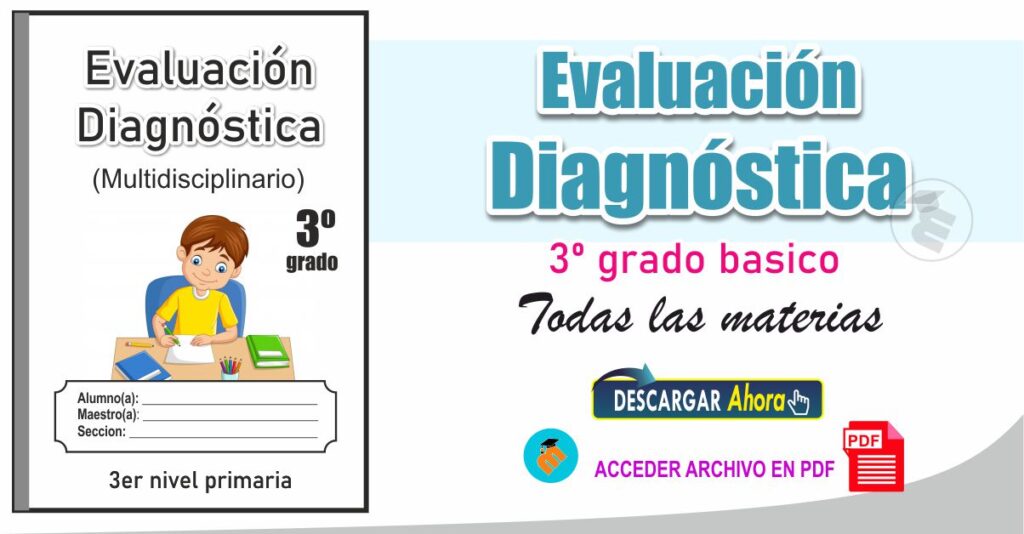 Evaluación diagnóstica de 3º Nivel