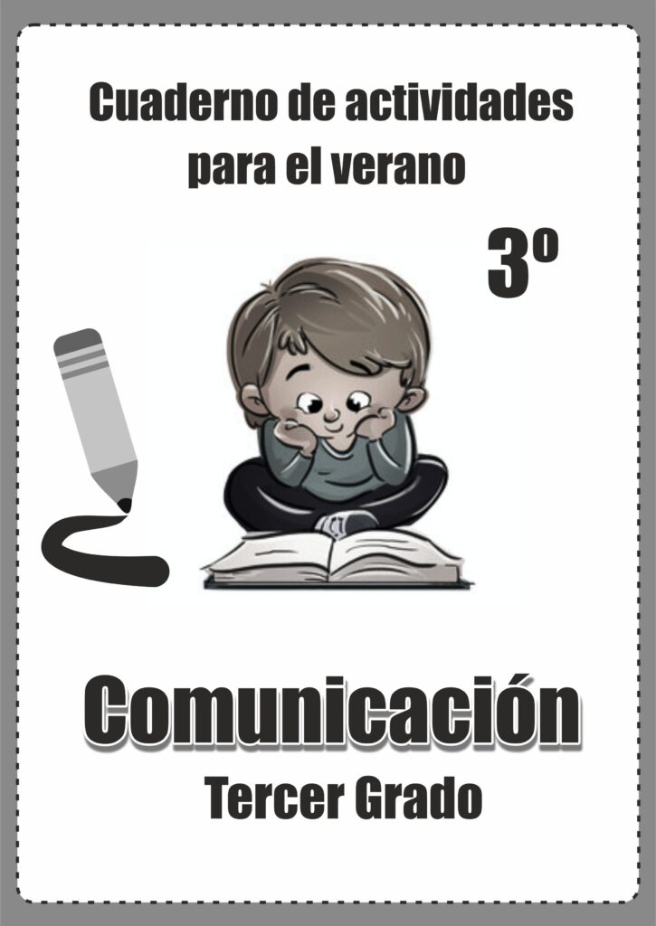 Actividades de Comunicación 3º Grado | Cuaderno para el verano