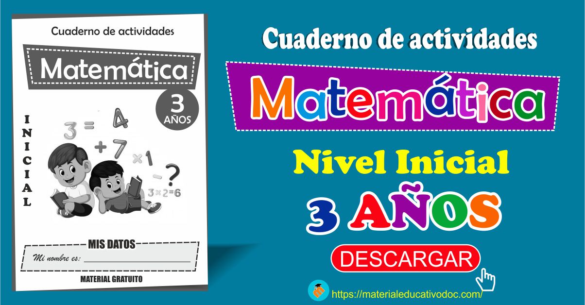Cuaderno de trabajo MATEMÁTICA para inicial 3 años | Descargar en PDF