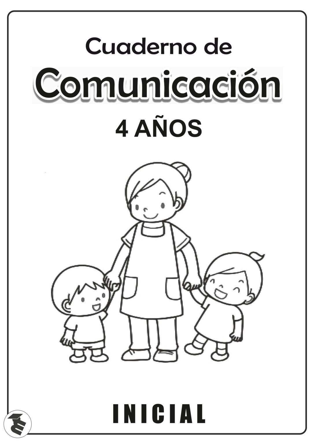 Comunicación cuaderno de trabajo para inicial 4 años.