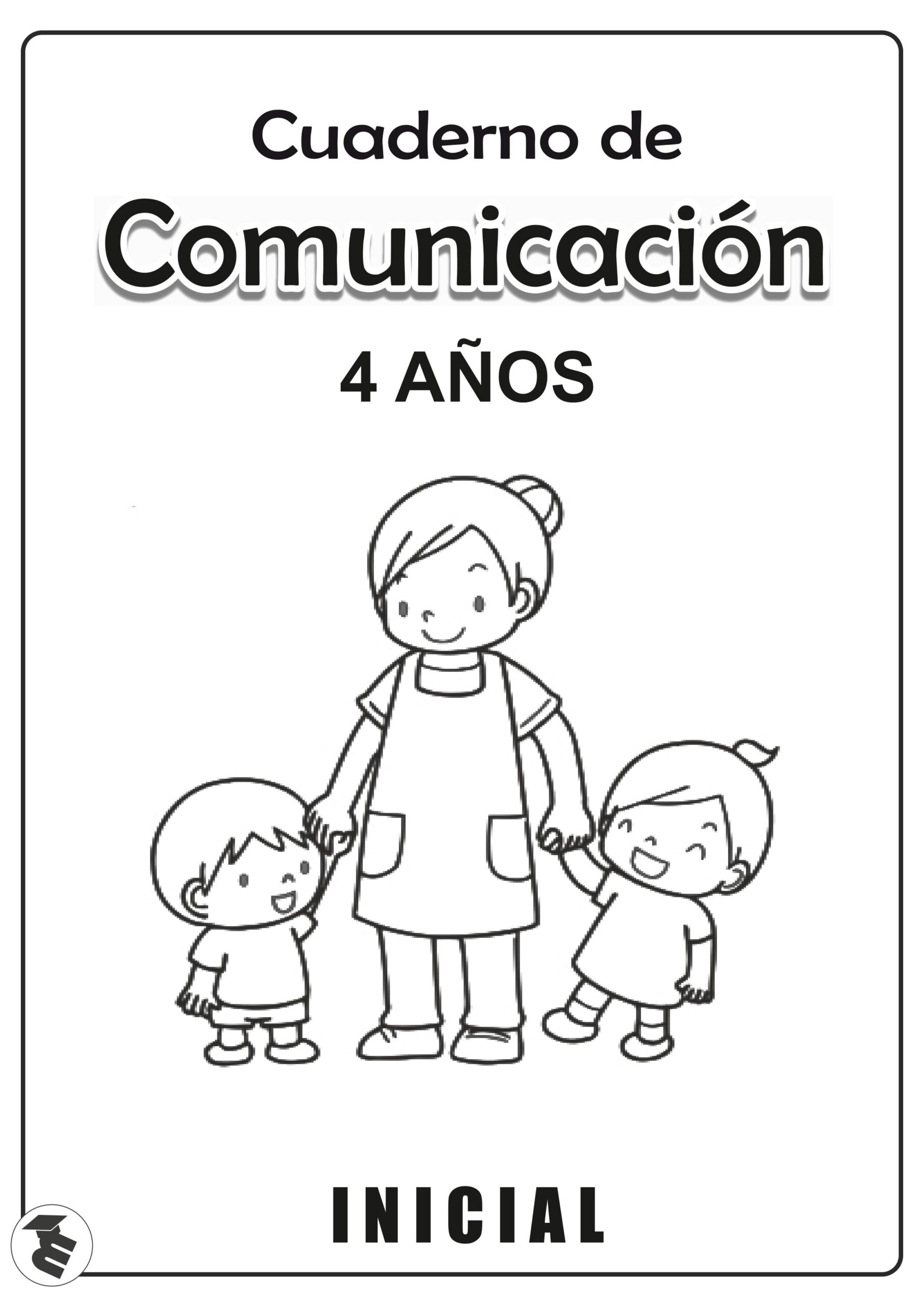 Comunicación cuaderno de trabajo para inicial 4 años.